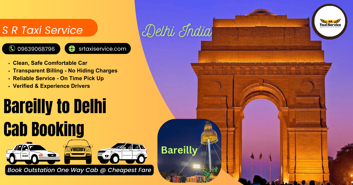 Bareilly to Delhi Taxi One Way Cab Booking Cheapest price