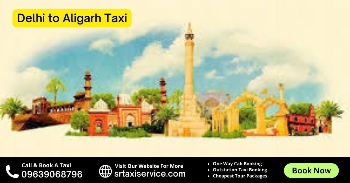 Delhi to Aligarh Taxi