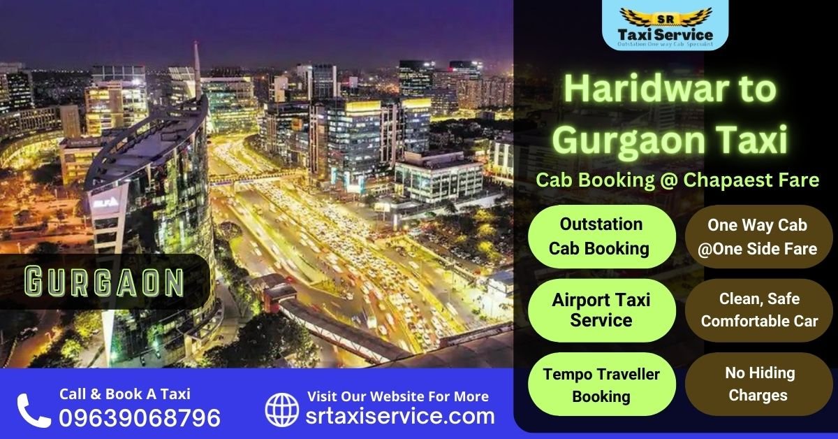 Haridwar to Gurgaon Taxi